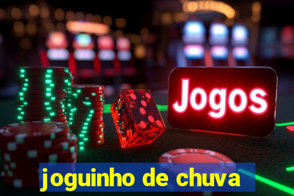 joguinho de chuva