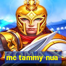 mc tammy nua