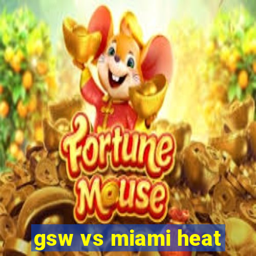 gsw vs miami heat