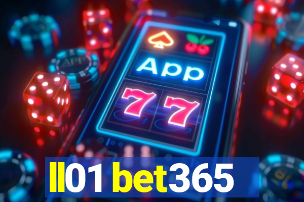 ll01 bet365