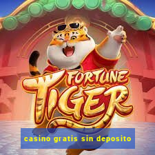 casino gratis sin deposito