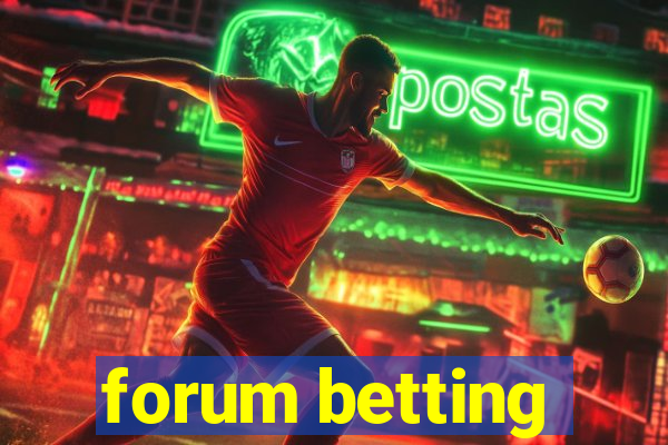 forum betting