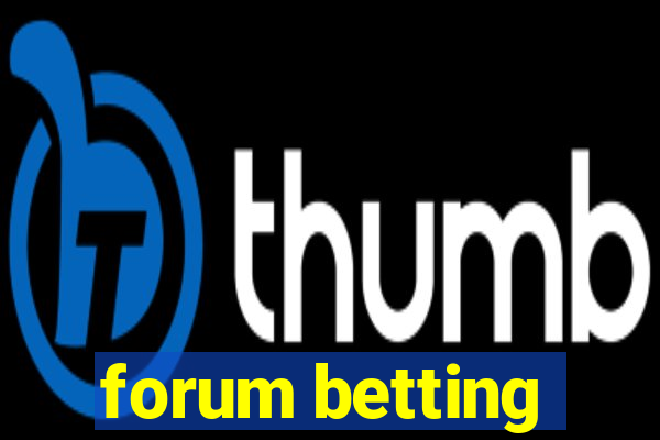 forum betting