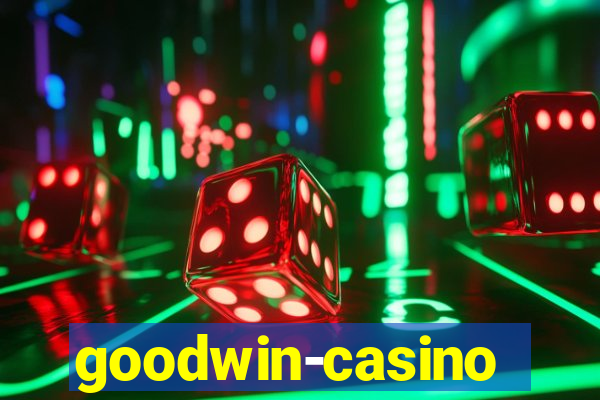 goodwin-casino