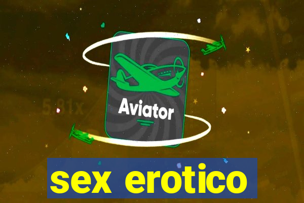 sex erotico