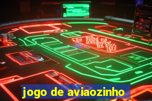 jogo de aviaozinho