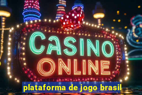 plataforma de jogo brasil