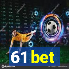 61 bet