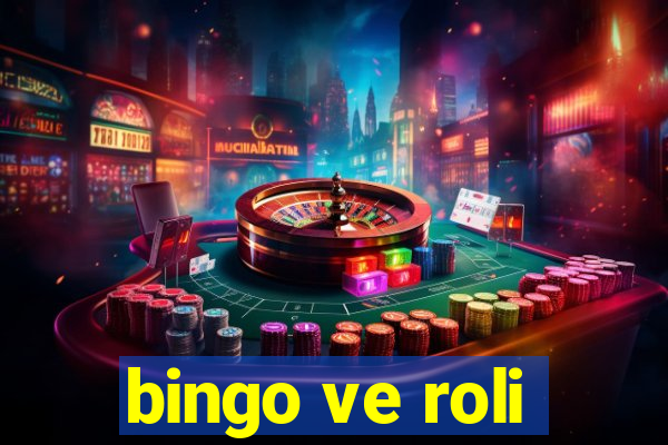 bingo ve roli