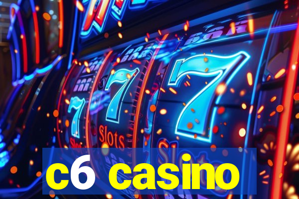 c6 casino