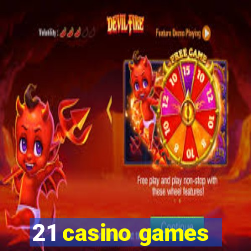 21 casino games