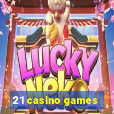 21 casino games