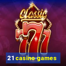 21 casino games