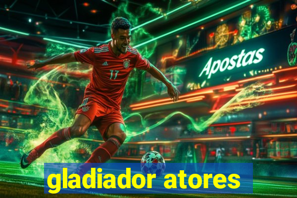 gladiador atores