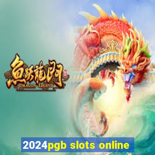 2024pgb slots online