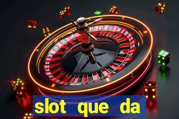 slot que da dinheiro no cadastro