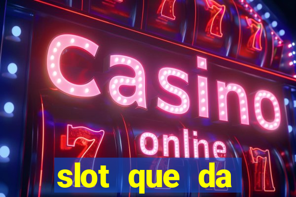 slot que da dinheiro no cadastro