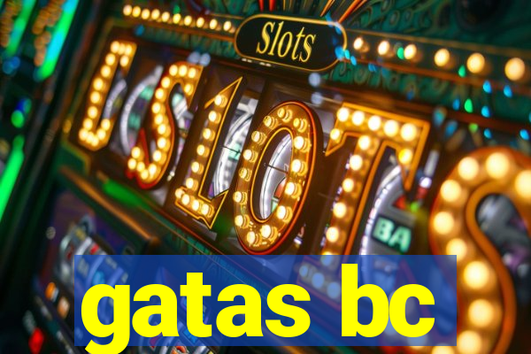 gatas bc