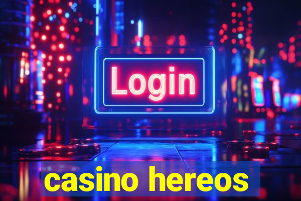 casino hereos