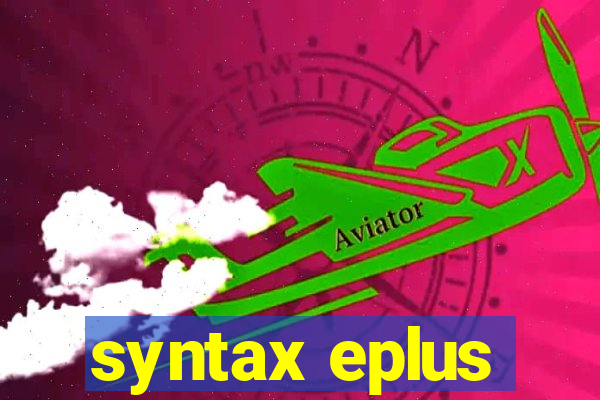 syntax eplus