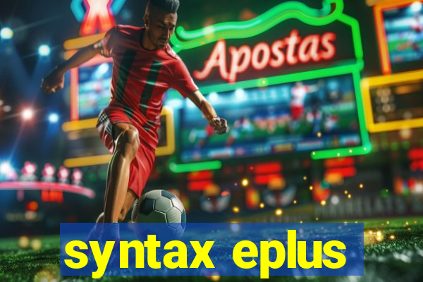 syntax eplus