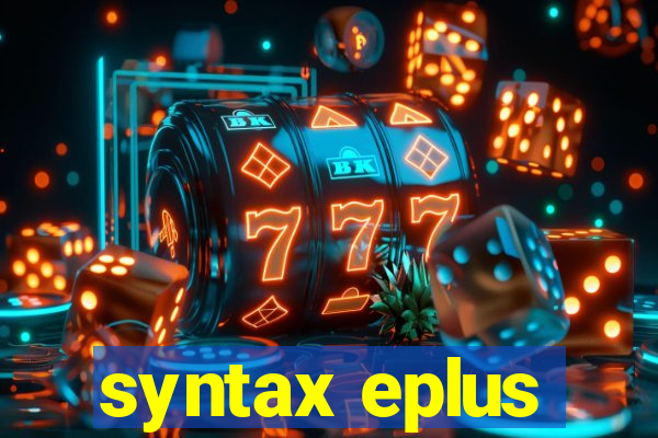 syntax eplus