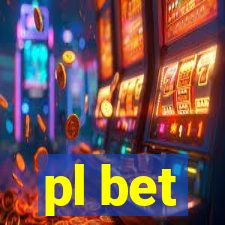 pl bet