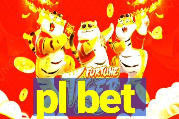 pl bet