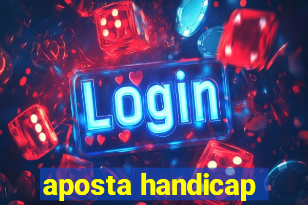 aposta handicap