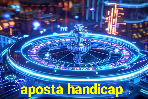 aposta handicap