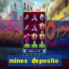 mines deposito minimo 1 real