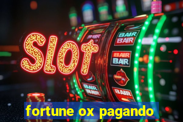 fortune ox pagando