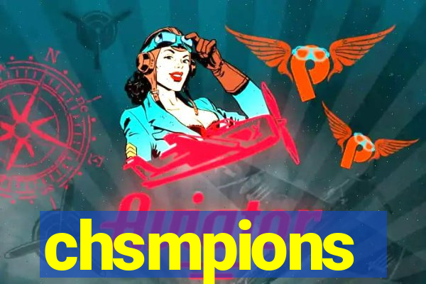 chsmpions