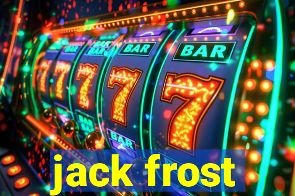 jack frost