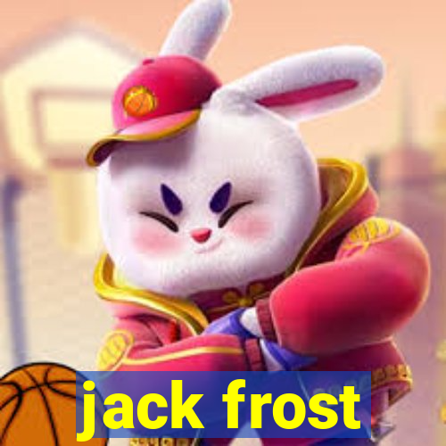 jack frost