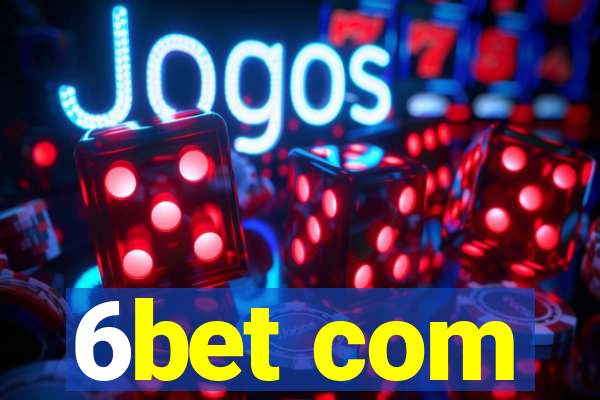 6bet com