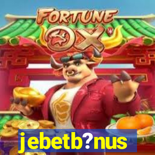 jebetb?nus