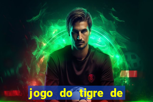 jogo do tigre de r$ 5