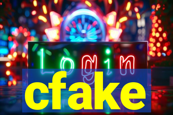 cfake