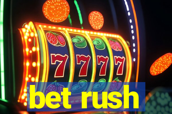 bet rush