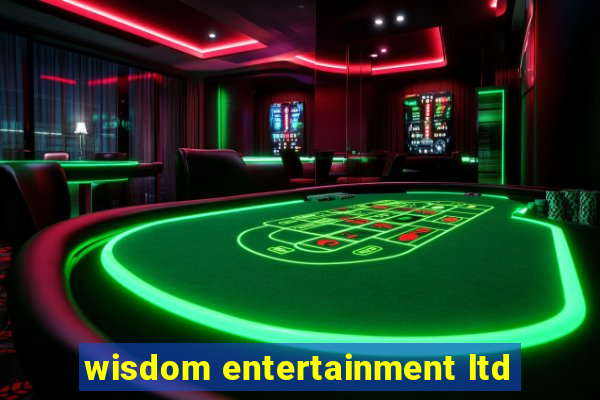 wisdom entertainment ltd