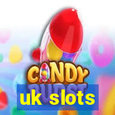 uk slots