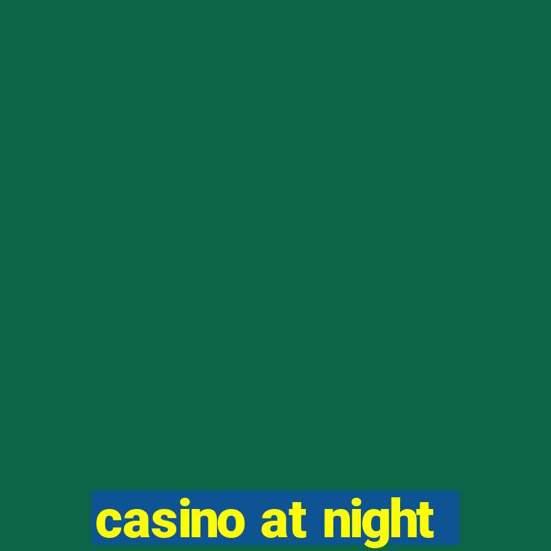 casino at night