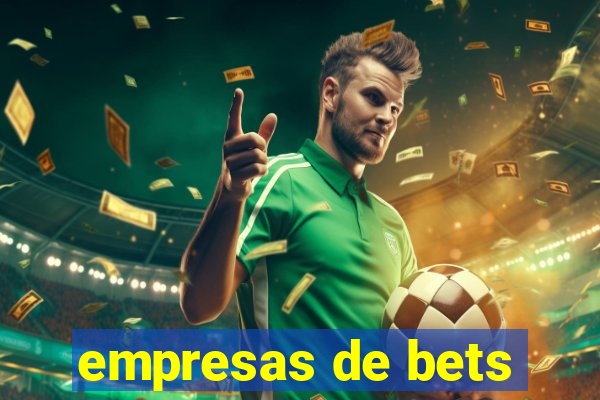 empresas de bets