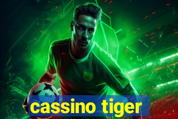 cassino tiger