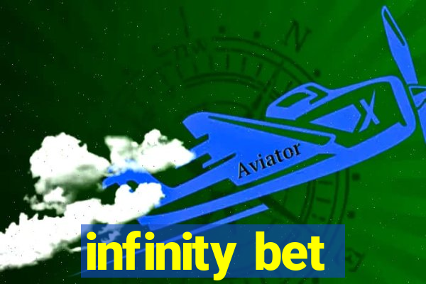 infinity bet