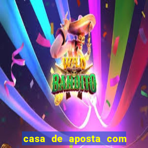 casa de aposta com bonus de cadastro sem deposito