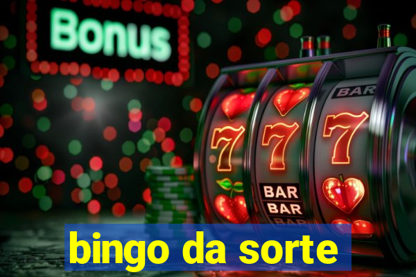 bingo da sorte