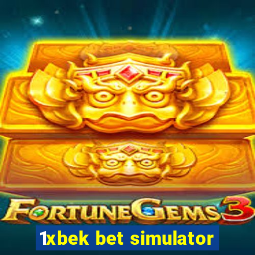 1xbek bet simulator