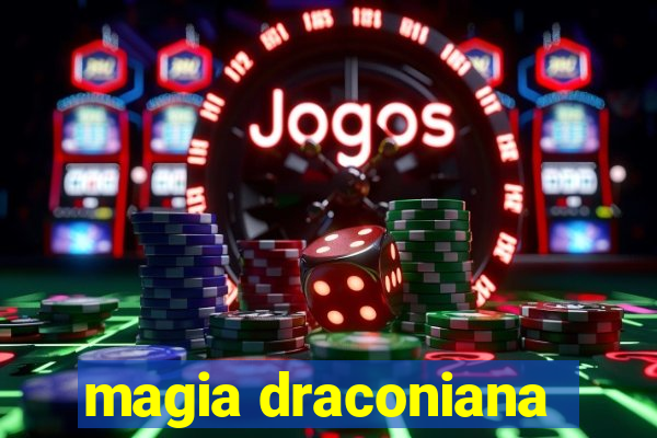 magia draconiana